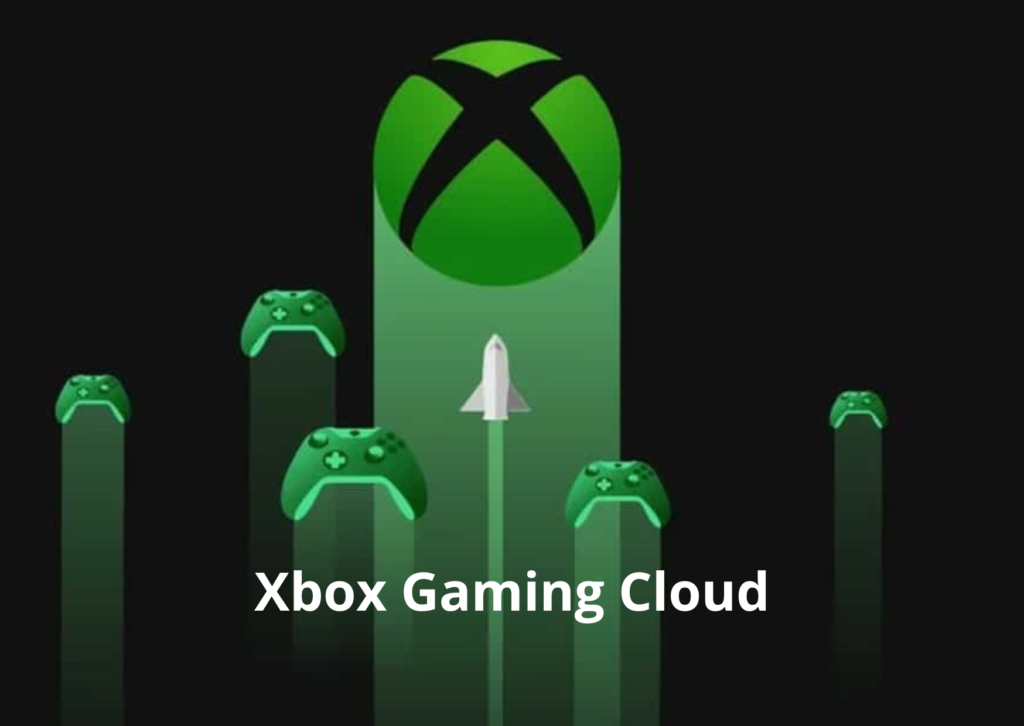 Xbox Gaming Cloud
